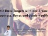 Hit Three Targets with one Arrow: Happiness, Bones and Joints Health!!!!
